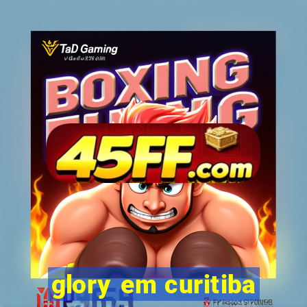 glory em curitiba
